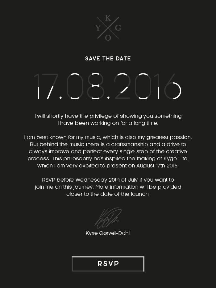 http://event.congresso.no/event/kygo-life-save-the-date/form/kygolife1