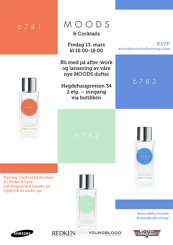 MOODS & Coctails. Fredag 13. mars kl 16:00-18:00 Bli med på after-work og lansering av våre nye MOODS dufter Hegdehaugsveien 34 2 etg. – inngang via butikken