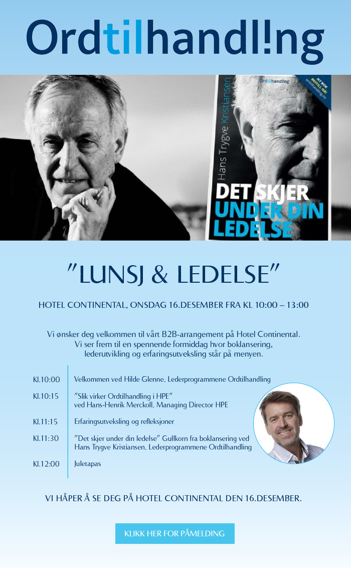 Lunsj & Ledelse. Hotel Continental, Onsdag 16.Desember Fra Kl 10:00 - 13:00